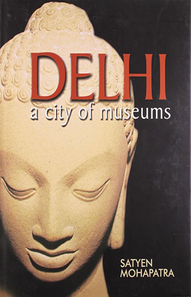 Delhi: A City of Museums